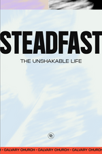 Load image into Gallery viewer, Steadfast: The Unshakable Life Study Guide | English (Digital Download)

